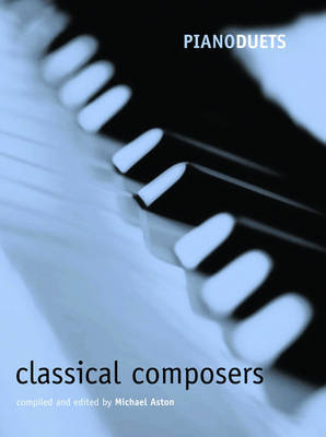 【预订】Piano Duets: Classical Composers