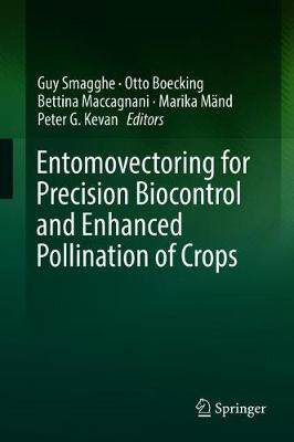 【预订】Entomovectoring for Precision Biocontrol and Enhanced Pollination of Crops