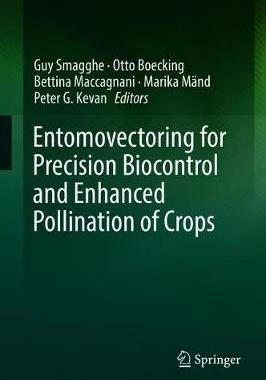 【预订】Entomovectoring for Precision Biocontrol and Enhanced Pollination of Crops