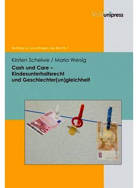 预订 Cash und Care – Kindesunterhaltsrecht und Geschlechter(un)gleichheit 现金和照顾——子女抚养法和性别（不）平等: 978