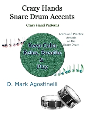 预订 Crazy Hands - Snare Drum Accents: Crazy Hand Patterns: 9781978216846