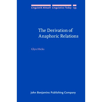 预订 The Derivation of Anaphoric Relations 前指关系的衍生: 9789027255228