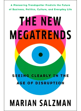 预订 The New Megatrends: Seeing Clearly in the Age of Disruption 新大趋势：在颠覆时代看得更清楚: 9780593239704