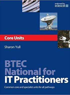 【预售】BTEC National for IT Practitioners: Core units