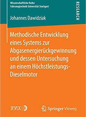 【预订】Methodische Entwicklung eines Systems zur Abgasenergierückgewinnung und dessen Untersu 9783658110550