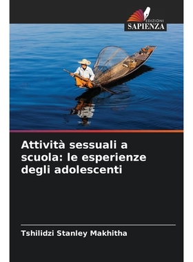 预订 Attività sessuali a scuola: le esperienze degli adolescenti: DE: 9786209254383