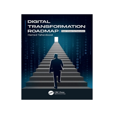 预订 Digital Transformation Roadmap: From Vision to Execution