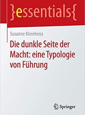 【预订】Die dunkle Seite der Macht: eine Typologie von Führung 9783658123185