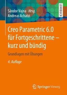 預訂 Fortgeschrittene und bündig für kurz 6.0 Parametric Creo –