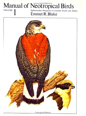 预订 Manual of Neotropical Birds, Volume 1 南美热带鸟类手册 *卷: 9780226056418