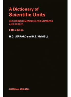 预订 A Dictionary of Scientific Units: Including dimensionless numbers and scales: 9789401083256