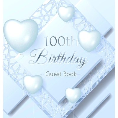 预订 100th Birthday Guest Book: Keepsake Gift for Men and Women Turning 100 - Hardback with Funny Ice Sheet-Frozen Cover