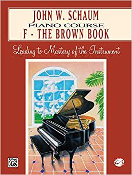 【预订】John W. Schaum Piano Course: F -- The Brown Book 9780769237121