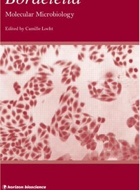 【预订】Bordetella: Molecular Microbiology
