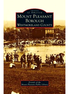 预订 Mount Pleasant Borough, Westmoreland County: 9781531673550
