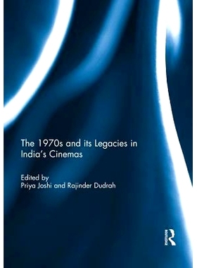 预订 The 1970s and its Legacies in India’s Cinemas 1970年代印度的电影院的遗产: 9781138948327