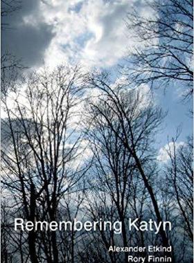 【预售】Remembering Katyn - Memory Wars in Eastern Europe