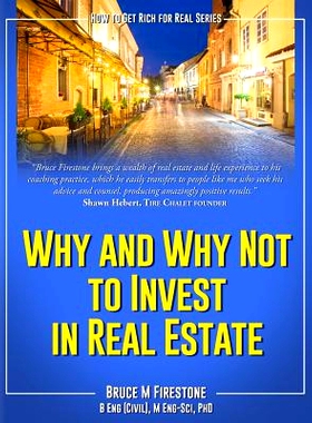 预订 Why and Why Not to Invest in Real Estate: How to get rich for real: 9781975835217