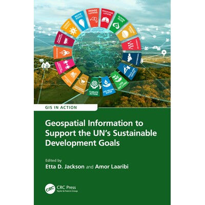预订 Geospatial Information to Support the UN’s Sustainable Development Goals 支持联合国可持续发展目标的地理空间信息 97