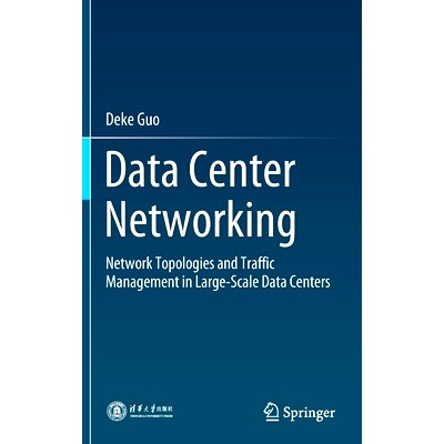 预订 Data Center Networking: Network Topologies and Traffic Management in Large-Scale Data Centers图片