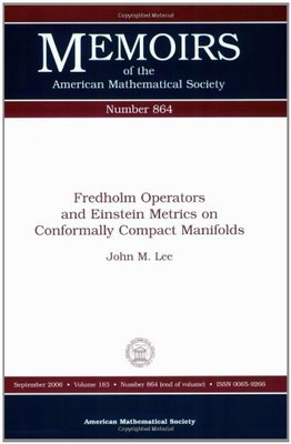 【预售】Fredholm Operators and Einstein Metrics on Conformally Compact Manifolds