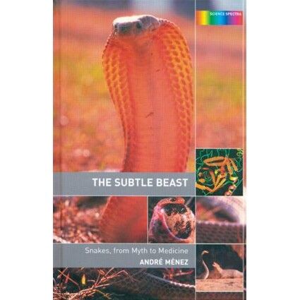 预订 The Subtle Beast Snakes, From Myth to Medicine 狡猾的野兽:蛇,从神话到* 9780415284974