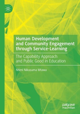 【预订】Human Development and Community Engagement Through Service-Learning: The Capability Approach and Public Go...