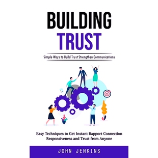 Simple Techniques Instant Connec 预订 Communications Rapport Build Ways Easy Strengthen Trust Get Building