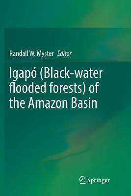 【预订】Igapó (Black-water flooded forests) of the * Basin