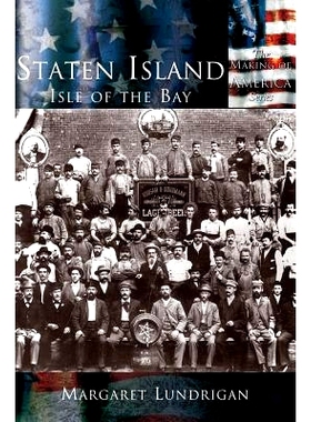 预订 Staten Island: Isle of the Bay: 9781589731349