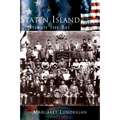 预订 Staten Island: Isle of the Bay: 9781589731349