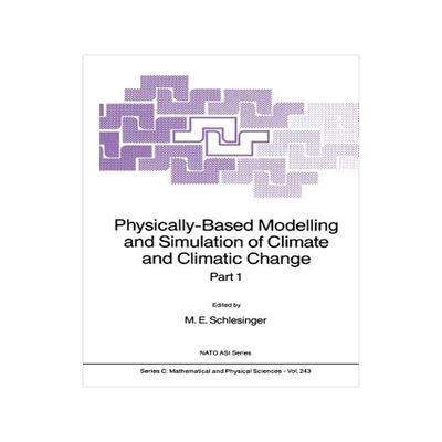 预订 Physically-Based Modelling and Simulation of Climate and Climatic Change