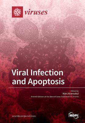 [预订]Viral Infection and Apoptosis 9783038426554