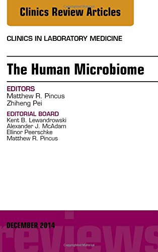 【预订】The Human Microbiome, An Issue of Clinics in Laboratory Medicine