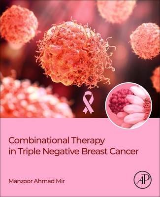 [预订]Combinational Therapy in Triple Negative Breast Cancer