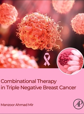[预订]Combinational Therapy in Triple Negative Breast Cancer