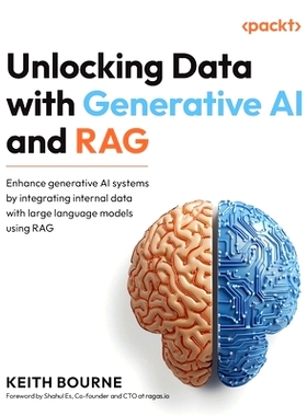预订 Unlocking Data with Generative AI and RAG 利用生成式 AI 和 RAG 解锁数据: 9781835887905