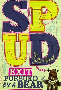 【预订】Spud: Exit, Pursued by a Bear