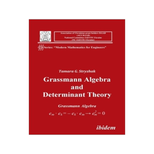 [预订]Grassmann Algebra and Determinant Theory