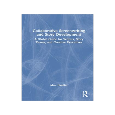 [预订]Collaborative Screenwriting and Story Development 9781032531083