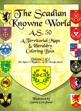 预订 The Scadian Knowne World, A.S. 50: Volume 2 of 2, the Latter 12 Kingdoms: 9781530402229