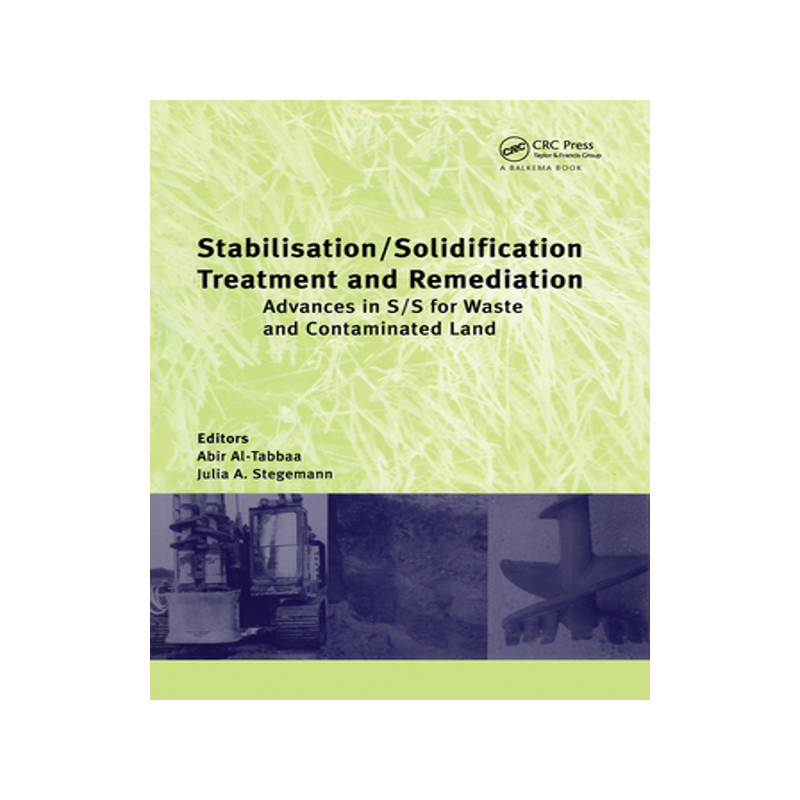 预订 Stabilisation/Solidification Treatment and Remediation