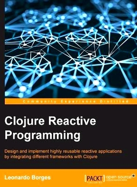 预订 Clojure Reactive Programming Clojure振兴规划: 9781783986668