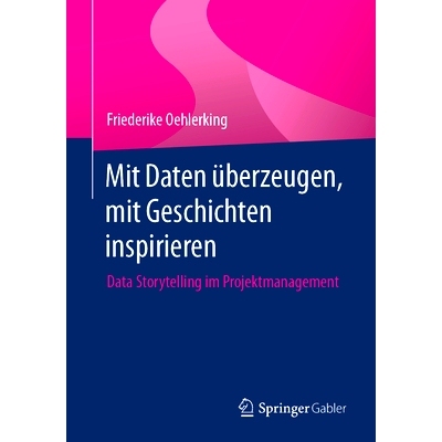 预订 Mit Daten überzeugen, mit Geschichten inspirieren 用数据说服，用故事激励: 9783662684931