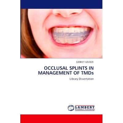 预订 OCCLUSAL SPLINTS IN MANAGEMENT OF TMDs: 9783659571442