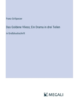预订 Das Goldene Vliess; Ein Drama in drei Teilen: in Großdruckschrift: 9783387314335