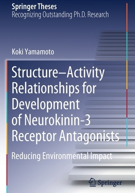 【预订】Structure–Activity Relationships for Development of Neurokinin-3 Receptor Antagonists
