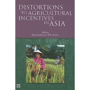 预订 Distortions to Agricultural Incentives in Asia 亚洲农业激励机制扭曲: 9780821376621