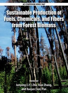 【预订】Sustainable Production of Fuels, Chemicals, and Fibers from Fores