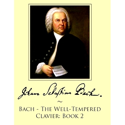 预订 Bach - The Well-Tempered Clavier: Book 2: 9781500107666